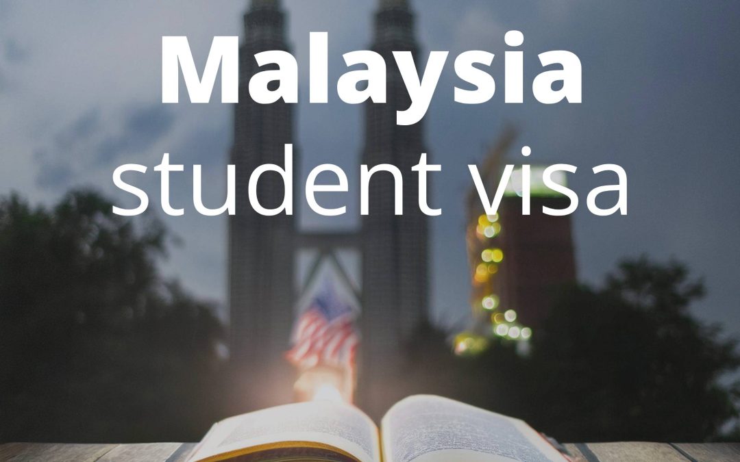 Malaysia Student Visa
